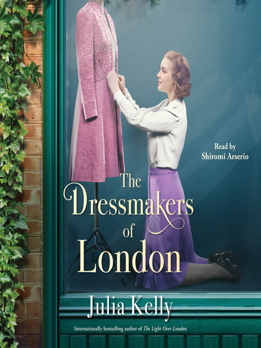 Title details for The Dressmakers of London by Julia Kelly - Wait list